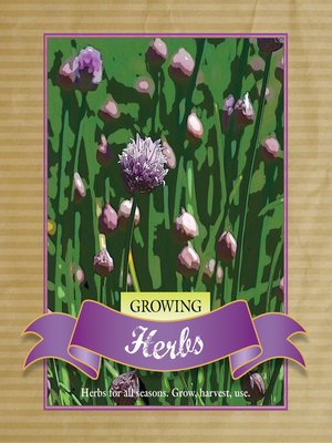 cover image of Growing Herbs